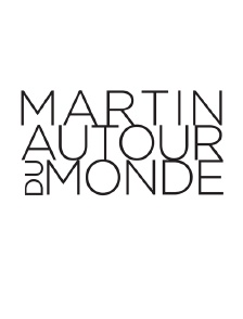 Martin autour du monde