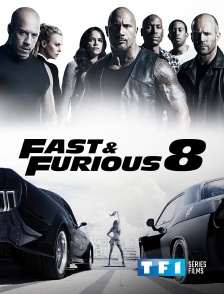 TF1 Séries Films - Fast & Furious 8