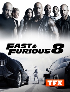 TFX - Fast & Furious 8