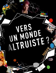 Vers un monde altruiste ?