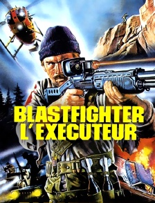 Blastfighter, l'exécuteur