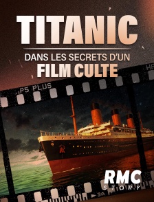 RMC Story - Titanic : dans les secrets d'un film culte