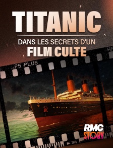 RMC Story - Titanic : dans les secrets d'un film culte