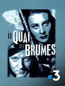 France 3 - Le quai des brumes