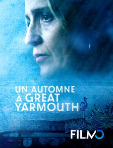 FilmoTV - Un automne à Great Yarmouth
