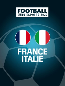 Football - Euro Espoirs 2023 : France / Italie