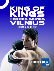 FightBox - King Of Kings  Heroes Series Vilnius, Lithuania 12.11.2021