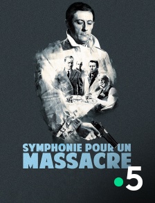 Symphonie pour un massacre