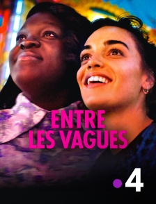 France 4 - Entre les vagues