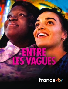 france.tv - Entre les vagues