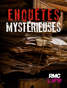 RMC Life - Enquêtes mystérieuses