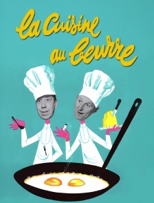 La cuisine au beurre