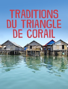 Traditions du triangle de corail