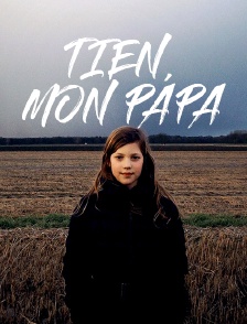 Tien, mon papa