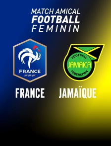 Football - Match amical féminin : France / Jamaïque