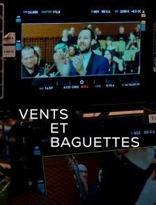 Vents et baguettes