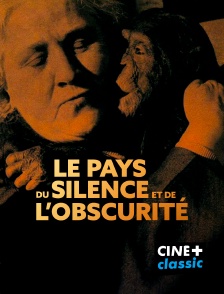 Le pays du silence et de l'obscurité