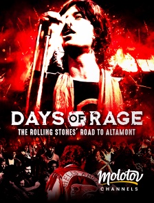 Molotov Channels - Days Of Rage : The Rolling Stones' Road To Altamont