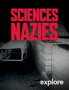 EXPLORE - Sciences nazies
