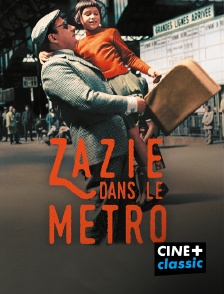 CINE+ Classic - Zazie dans le métro