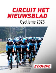 Cyclisme : Circuit Het Nieuwsblad 2023