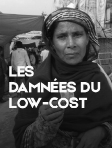 Les damnées du low-cost