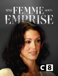 C8 - Une femme sous emprise