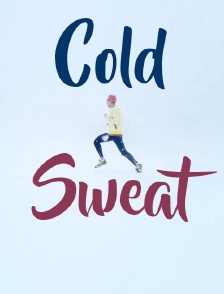 Cold Sweat