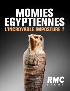 RMC Story - Momies égyptiennes, l'incroyable imposture ?