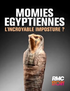 RMC Story - Momies égyptiennes, l'incroyable imposture ?