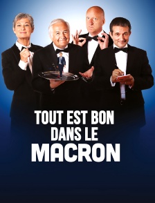Tout est bon dans le Macron