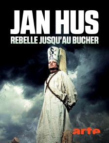 Jan Hus, rebelle jusqu'au bûcher