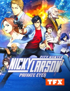 TFX - Nicky Larson Private Eyes