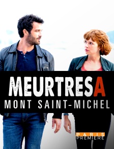 Paris Première - Meurtres au Mont Saint-Michel