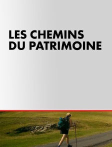 Les chemins du patrimoine