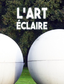 L'art éclaire