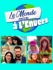 Le monde encore à l'envers