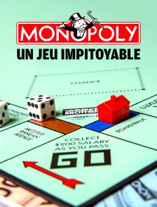 Monopoly, un jeu impitoyable