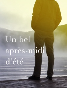Un bel après-midi d'été
