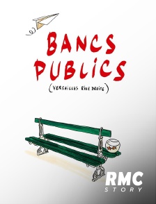 Bancs publics (Versailles rive droite)