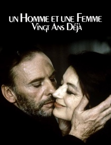 Un homme et une femme, vingt ans déjà