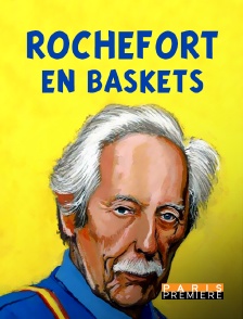 Paris Première - Rochefort en baskets