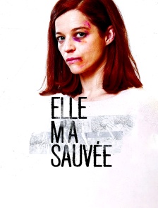 Elle m'a sauvée