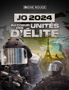 JO 2024 : au coeur des unités d'élite