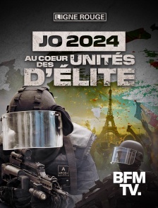 BFMTV - JO 2024 : au coeur des unités d'élite