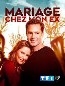 TF1 Séries Films - Mariage chez mon ex