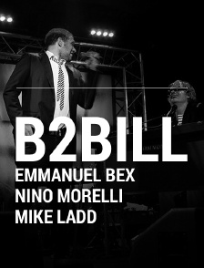 B2Bill, Emmanuel Bex, Nino Morelli et Mike Ladd