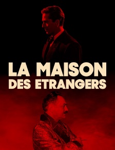 La maison des étrangers