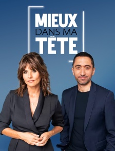 Mieux dans ma tête - Parlons santé mentale