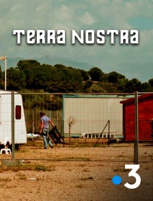 France 3 - Terra Nostra